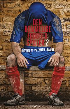 Den hemmelige fodboldspiller 2 : Røven af Premier League