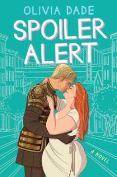 Spoiler alert : A novel