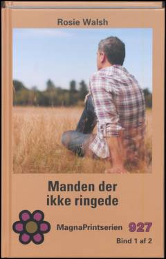 Manden der ikke ringede. Bind 1 (Stor skrift)