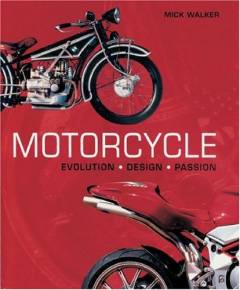 Motorcycle : evolution, design, passion