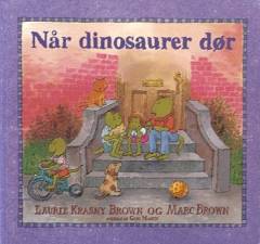 Når dinosaurer dør : en vejledning til at forstå døden