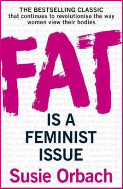 Fat is a feminist issue