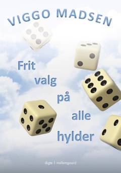 Frit valg på alle hylder : digte