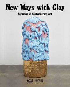 Strange clay : ceramics in contemporary art