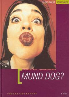 Mund dog?. Undervisningsbog