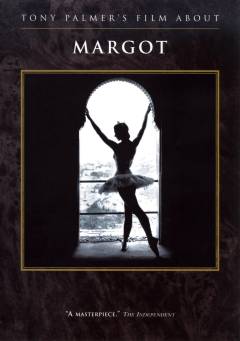 Margot : Tony Palmer's film about Margot