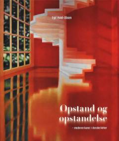 Opstand og opstandelse : moderne kunst i danske kirker