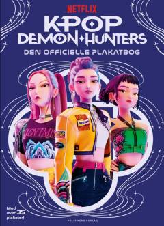 Kpop demon hunters : den officielle plakatbog