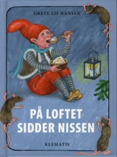 På loftet sidder nissen
