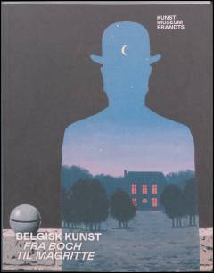 Belgisk kunst - fra Boch til Magritte