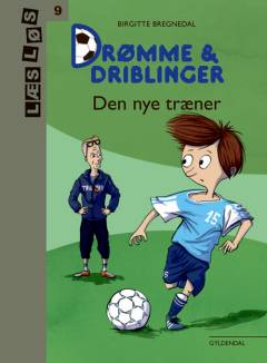 Drømme & driblinger - den nye træner