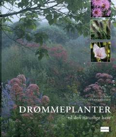 Drømmeplanter til den naturlige have