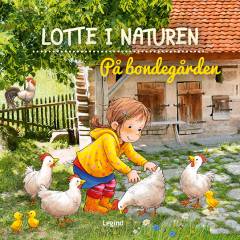 Lotte i naturen - på bondegården