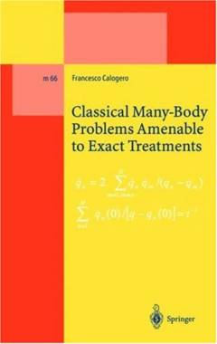 Classical many-body problems amenable to exact treatments : (solvable and/or integrable and/or linearizable...) in one-, two- and three- dimensional space