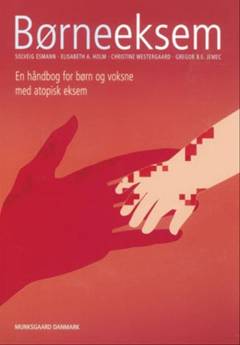 Børneeksem : en håndbog for børn og voksne med atopisk eksem