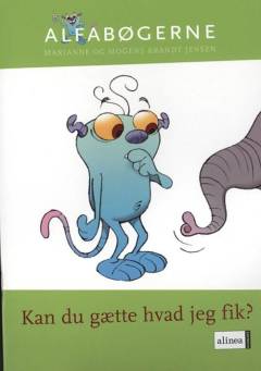 Kan du gætte hvad jeg fik?