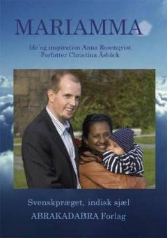 Mariamma : svenskpræget, indisk sjæl