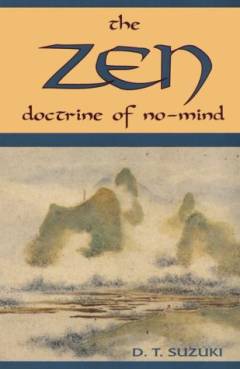 The Zen doctrine of no-mind : the significance of the Sūtra of Hui-neng (Wei-lang)
