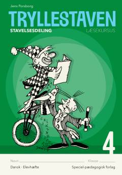 Trylle-staven : læsekursus : angrebsteknikker til ukendte ord. Bind 4 : Stavelsesdeling