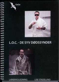 L.O.C. - de syv dødssynder