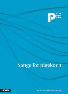 Sange for pigekor. Bind 4