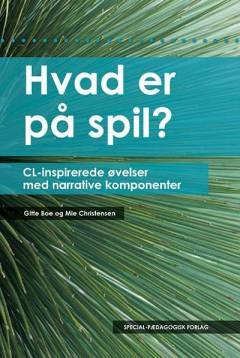 Hvad er på spil? : CL-inspirerede øvelser med narrative komponenter