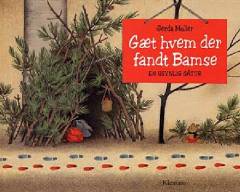 Gæt hvem der fandt Bamse : en usynlig gåtur