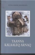 Taanna kalaaleq arnaq