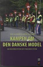 Kampen om den danske model : da sosu'erne rystede det etablerede system