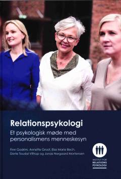 Relationspsykologi : et psykologisk møde med personalismens menneskesyn