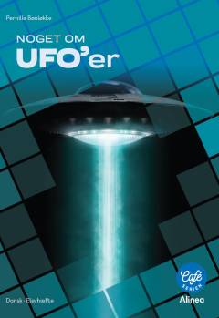Noget om UFO'er : dansk, elevhæfte