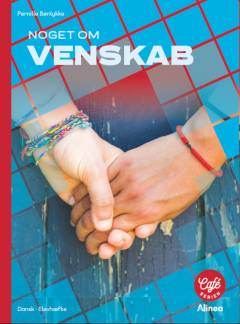 Noget om - venskab