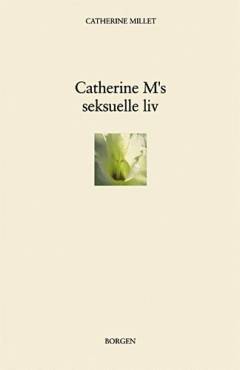 Catherine M's seksuelle liv