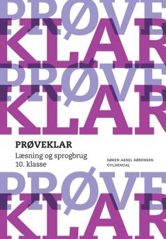 Prøveklar. Læsning og sprogbrug 10. klasse