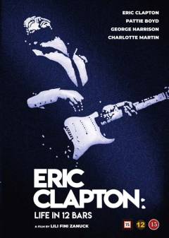 Eric Clapton - life in 12 bars