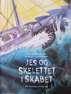 Jes og skelettet i skabet : en dannelsesrejse