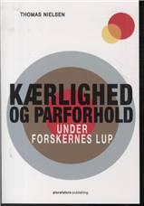 Kærlighed og parforhold under forskernes lup