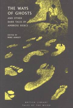 The ways of ghosts : and other dark tales