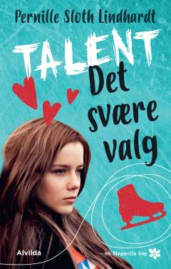 Talent - det svære valg