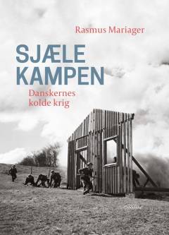 Sjælekampen : danskernes kolde krig