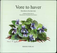 Vore to haver : havebreve fra hele året