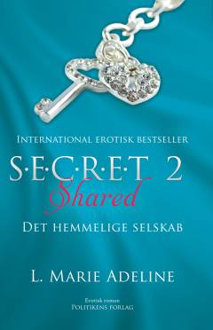 S.E.C.R.E.T. : det hemmelige selskab. Bind 2 : Shared