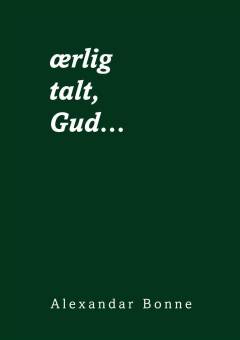 Ærlig talt, Gud