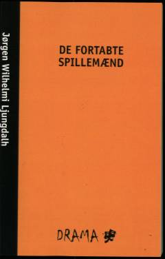 De fortabte spillemænd