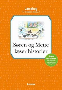 Søren og Mette læser historier : læsebog, 1.-2. klasse - niveau 2