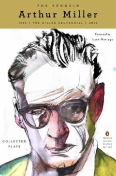 The Penguin Arthur Miller : collected plays