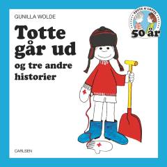 Totte går ud og tre andre historier