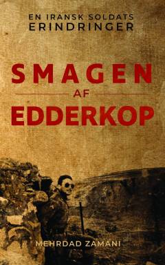 Smagen af edderkop : en iransk soldats erindringer