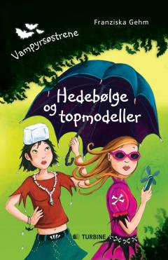 Vampyrsøstrene - hedebølge og topmodeller