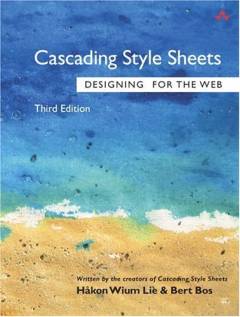 Cascading style sheets : designing for the Web